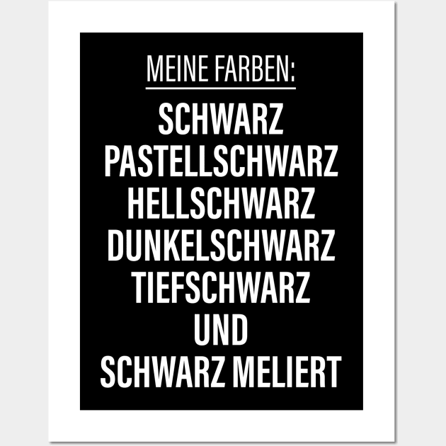 Meine Farben: Schwarz Pastellschwarz Hellschwarz Dunkelschwarz Tiefschwarz Und Schwarz Meliert Wall Art by FluffigerSchuh